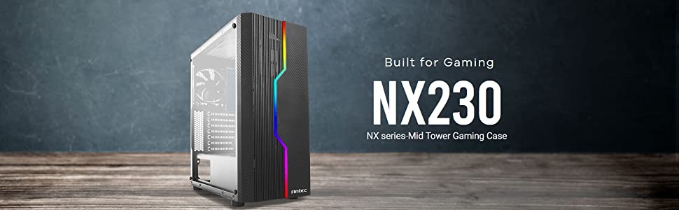 Antec NX230 cabinet, Best PC Build under ₹50000