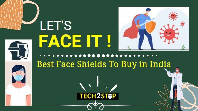 Best Face Shields in India (2020)