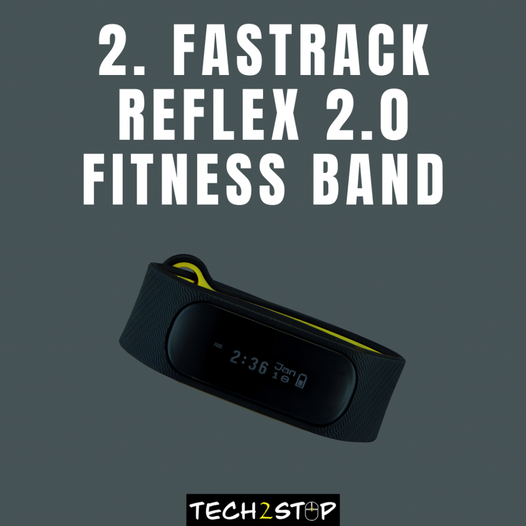 Fastrack Reflex 2.0 Fitness Band