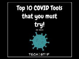 Top 10 COVID Tools that you must try!