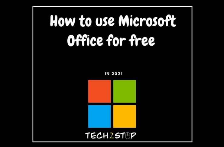 How to use Microsoft Office for free in 2021