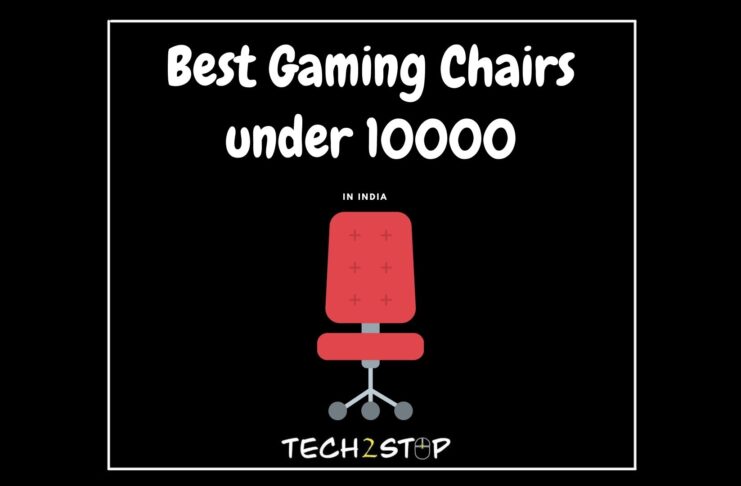 Best Gaming Chairs under 10000 in India